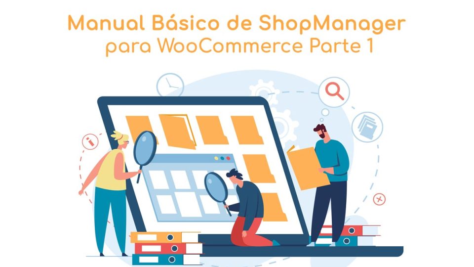 Manual Básico de Shopmanager para WooCommerce Parte 1 Al Sur Estudio Creativo El Puerto Santa María